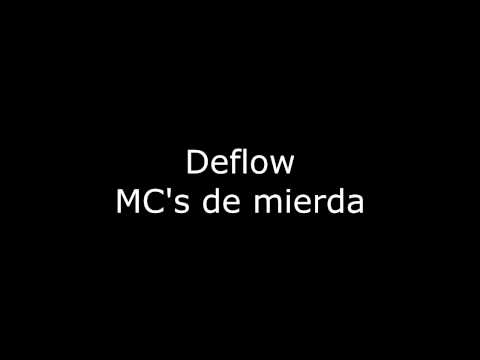 Deflow Cavernicoraps - MC's de mierda