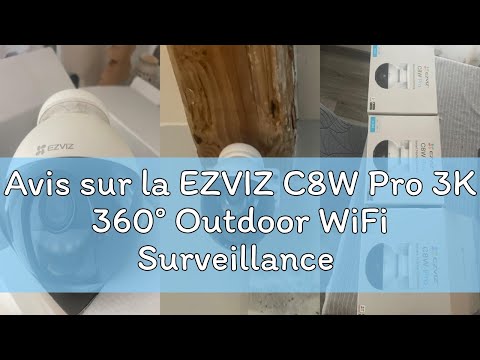 Avis sur la EZVIZ C8W Pro 3K 360° Outdoor WiFi Surveillance Camera with Auto Tracking, Human/Vehicle