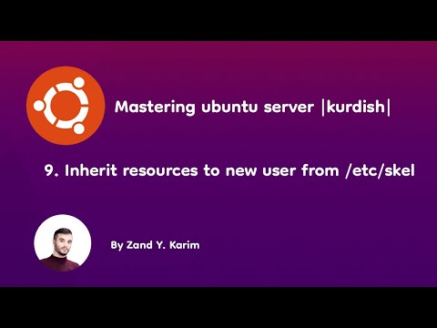 Mastering Ubuntu Server | Inherit resources to new user /etc/skel -9