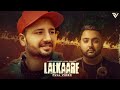Lalkaare | Harry Randhawa | Nick Dhammu | Parmish Verma Films | Latest Punjabi Song 2021
