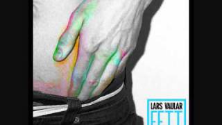 Lars Vaular - Fett (2011)