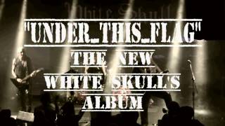White Skull "Under this flag" video teaser