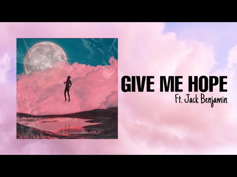 Alpha Morris, Jack Benjamin - Give Me Hope [NCN Release]