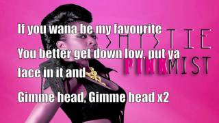 Shystie - Gimme Head (Lyrics Video)
