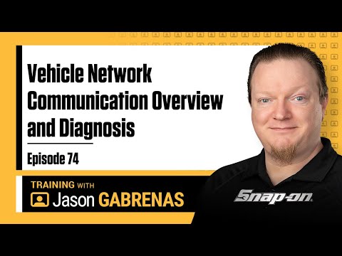 Vehicle Network Communication Overview and Diagnosis | Snap-on Live Training Episode 74