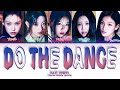 ILLIT 아일릿 Do The Dance Color Coded Lyrics