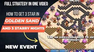 Easiest Way To Get 3 Stars in New Event | Golden Sand and 3 - Starry Nights | #coc #clashofclans
