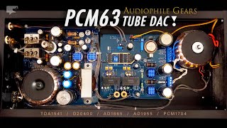 PCM63 Tube DAC 3v RMS (5687, EZ35, Black Gate, Audio Note caps, CS8414, Klangfilm) | odear