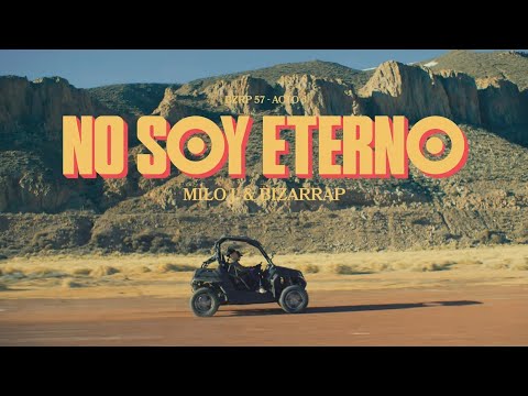 No Soy Eterno - MILO J & BZRP (Video Oficial)
