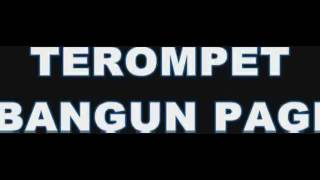 Download lagu terompet bangun pagi mp3