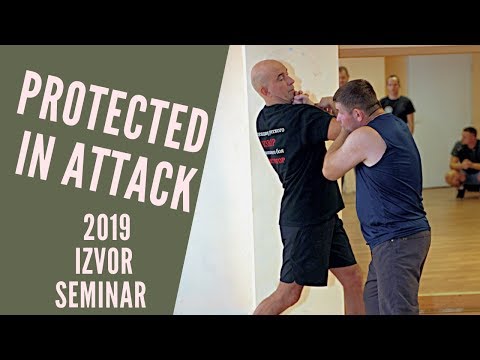 Always protected in attack - Russian martial arts IZVOR seminar