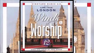 LORD REIGN IN ME - Vineyard Music UK [Winds of Worship 12: Live From London]