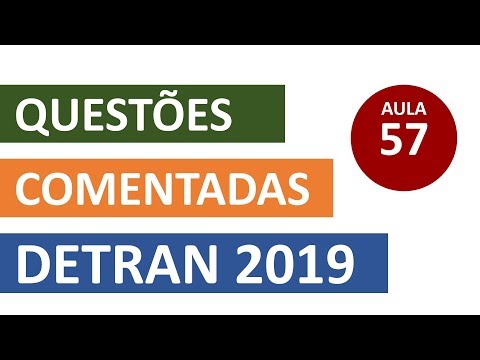 SIMULADO DETRAN QUESTÕES 2019 - AULA 57 #SimuladoLegTransito #Detran2019