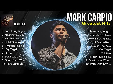 Mark Carpio 🔥 Mark Carpio Top Songs 🔥 Mark Carpio Full Album