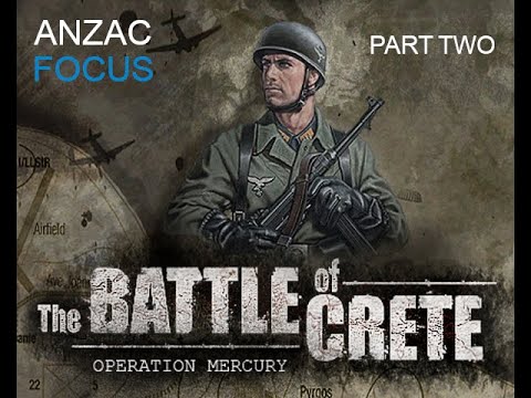 Greek Tragedy: The Australian Campaign in Crete Greece 1941 - Part 2