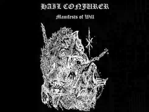 Hail Conjurer - Manifests of Will [full demo]