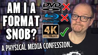 Am I A FORMAT Snob? My Physical Media Confession…
