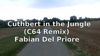Cuthbert in the Jungle (C64 Remix) - Fabian Del Priore