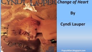 Cyndi Lauper - Change of Heart (Lyrics)