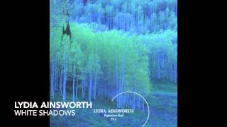 Lydia Ainsworth - White Shadows