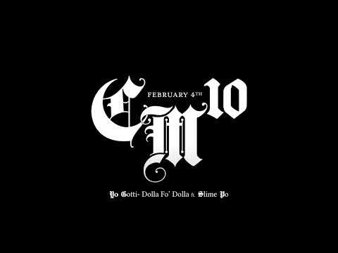 Yo Gotti X Slime Po- Dolla Fo' Dolla