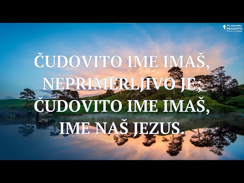 Slavljenje - Za vedno Jezus vzvišen je, Čudovito ime imaš, Vladaj za vedno, Velik je Bog, Nad vse...