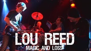Lou Reed - Magic And Loss Live w/ John Zorn 05/05/2008 Highline Ballroom, NYC