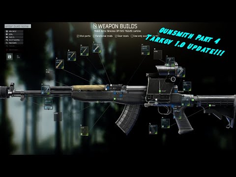 Updated Gunsmith Part 4 *TARKOV 1.0* Guide - Escape From Tarkov
