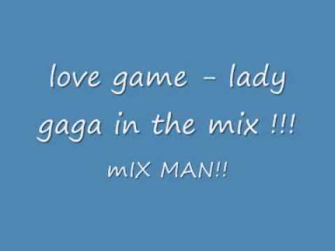 love game - lady gaga in the miX!