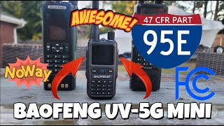 Baofeng UV 5G mini review | 47 CFR PART 95E