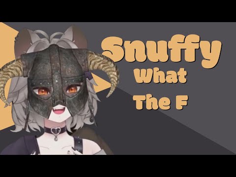 Snuffy - What The F