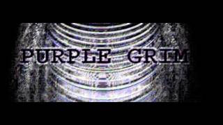Purple Grim - Spit Fire
