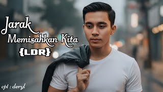 Download lagu Jarak Memisahkan Kita (LDR) – Slow Rock Melayu Paling Menyentuh Hati ( Lirik Video) mp3