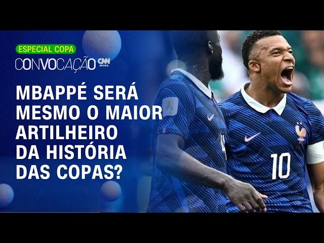 MBAPPÉ IMPARÁVEL: francês encosta em Messi e MIRA RECORDE nas Copas | Convocação CNN