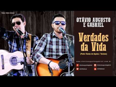 Verdades da Vida | Otávio Augusto e Gabriel