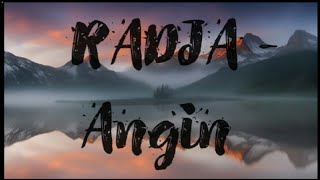 Download lagu Radja - ANGIN lirik (original song) mp3 Download lagu Radja - ANGIN lirik (original song) mp3