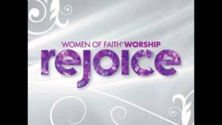 GREATNESS OF OUR GOD   WOMEN OF FAITH WORSHIP
