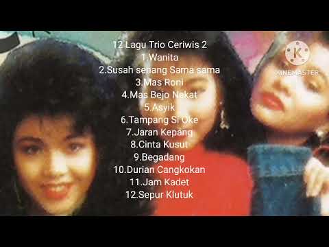 12 Lagu Trio Ceriwis 2