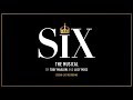 SIX the Musical - Ex Wives (from the Studio Cast Recording)