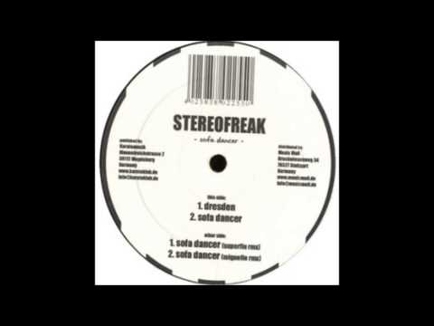 Stereofreak - Dresden (Original Mix)