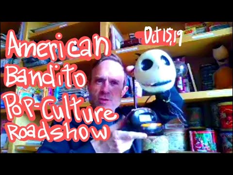 American Bandito Pop-Culture Roadshow for Oct 15, 2019