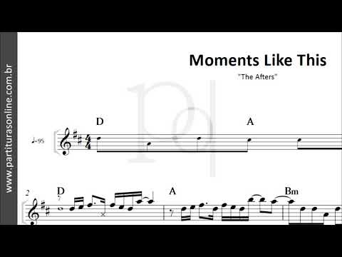 Moments Like This - The Afters