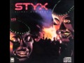 Styx   Just Get Through This Night