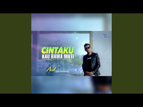 Cintaku Kau Bawa Mati