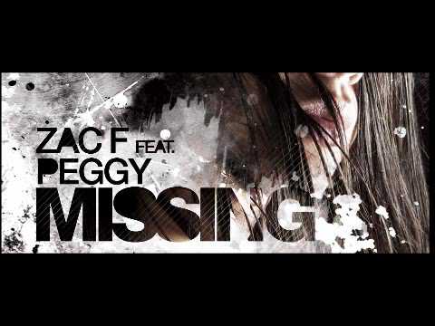 zac f feat peggy - Missing (Best Seller Remix)