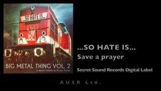...So Hate Is... - Save a prayer (A metal tribute to Duran Duran)