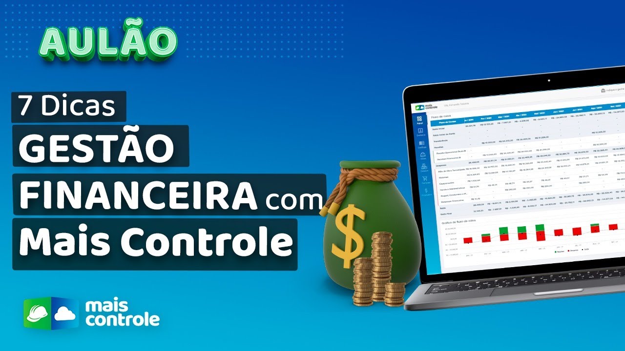 7 Dicas de como melhorar sua gestão financeira com Mais Controle