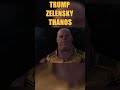 Donald Trump ‍ ️ Zelensky Thanos Negotiations Shorts Trump Zelensky Thanos Thanosmemes Funny