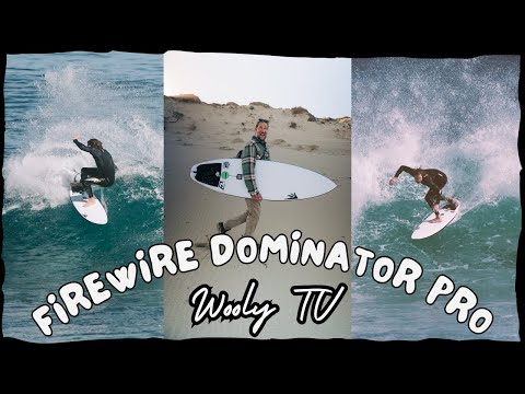 Boom! The Firewire Dominator Pro - Wooly TV Surfboard Review #66
