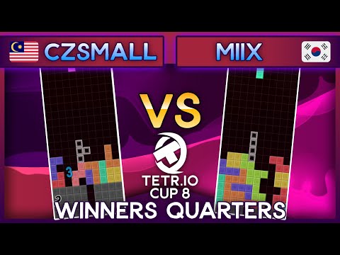 TETR.IO Cup 8 - CZSmall Vs. Miix - Winners Quarters